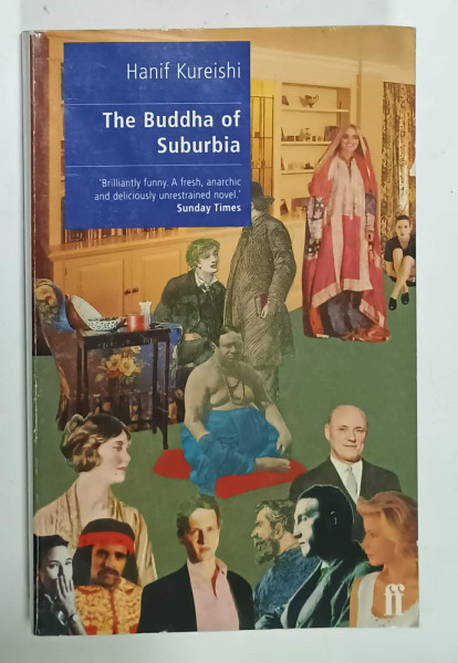 THE BUDDHA OF SUBURBIA by HANIF KUREISHI , 1990, PREZINTA URME DE UZURA