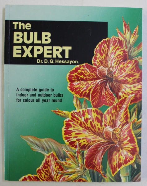 THE BULB EXPERT by D. G. HESSAYON , 1995