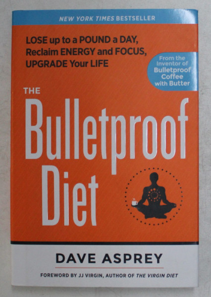 THE BULLETPROOF DIET by DAVE ASPREY , 2014