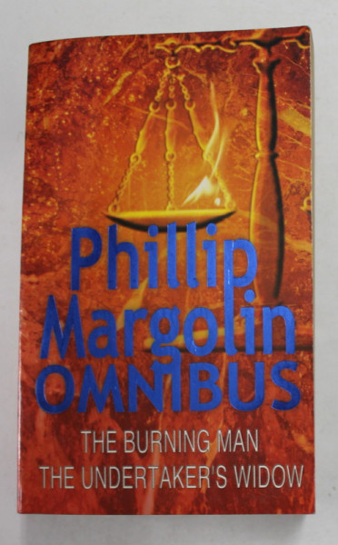 THE BURNING MAN , THE  UNDERTAKER 'S WIDOW by PHILIP MARGOLIN OMNIBUS , 2003