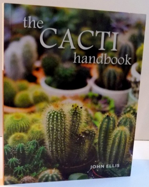 THE CACTI HANDBOOK de JOHN ELLIS , 2010