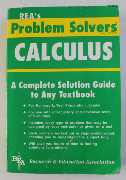 THE CALCULUS PROBLEM SOLVER - A COMPLETE SOLUTION GUIDE TO ANY TEXTBOOK by H. WEISBECKER , 1997