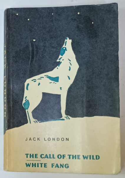 THE CALL OF THE WILD / WHITE FANG by JACK LONDON , 1971