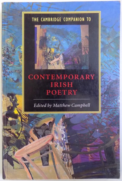 THE CAMBRIDGE COMPANION TO CONTEMPORARY IRISH POETRY edited by MATTHEW CAMPBELL , 2003