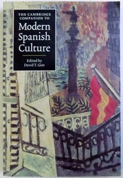 THE CAMBRIDGE COMPANION TO MODERN SPANISH CULTURE de DAVID T. GIES, 2003