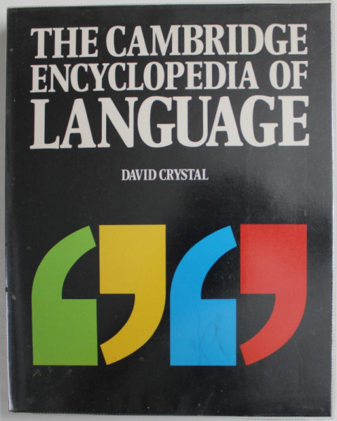 THE CAMBRIDGE ENCYCLOPEDIA OF LANGUAGE by DAVID CRYSTAL , 1992