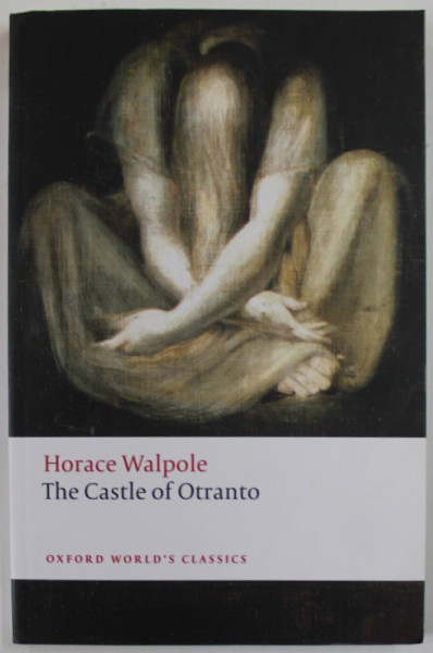 THE CASTLE OF OTRANTO by HORACE WALPOLE , 2014 CONTINE MICI HALOURI DE APA