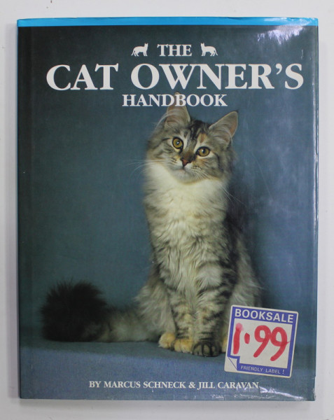 THE CAT OWNER'S HANDBOOK by MARCUS SCHNECK and JILL CARAVAN , 1995
