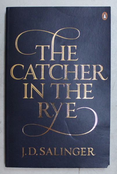 THE CATCHER IN THE RYE by J. D. SALINGER , 2010