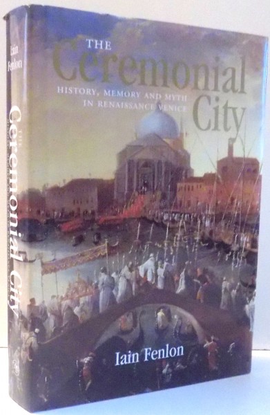 THE CEREMONIAL CITY by IAIN FENLON , 2007