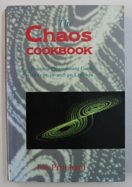 THE CHAOS COOKBOOK - A PRACTICAL PROGRAMMING GUIDE by JOE PRITCHARD , 1992