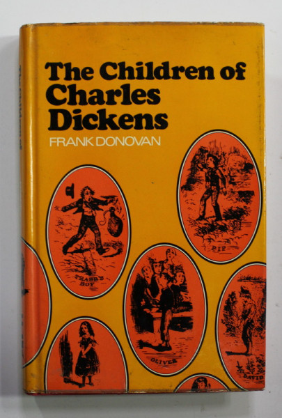 THE CHILDREN OF CHARLES DICKENS by FRANK DONOVAN , 1969