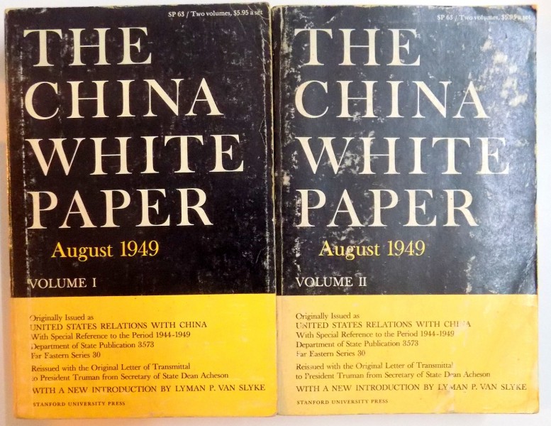 THE CHINA WHITE PAPER , AUGUST 1949 , VOL I-II , 1967
