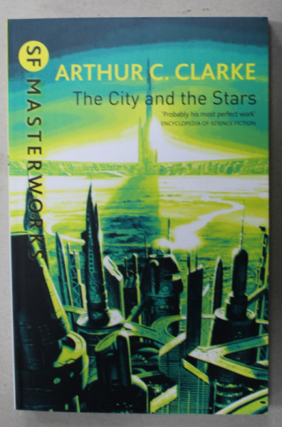 THE CITY AND THE STARS by ARTHUR C, CLARKE , 2001