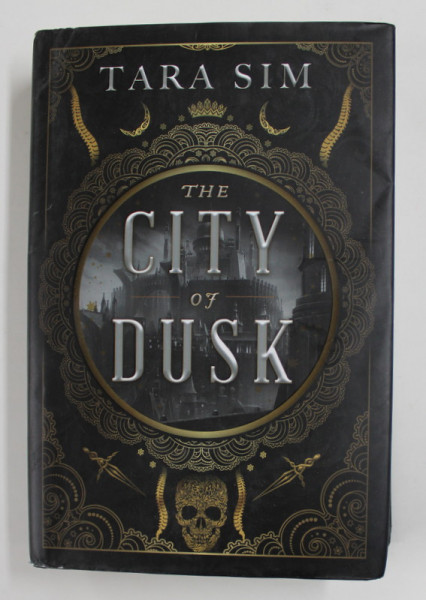 THE  CITY OF DUSK - BOOK ONE OF '' THE DARK GODS '' by TARA SIM , 2022