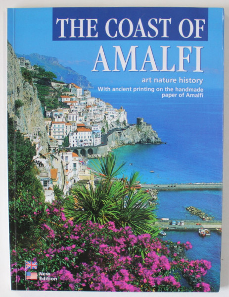 THE COAST OF AMALFI , ART , NATURE , HISTORY , ANII ' 2000