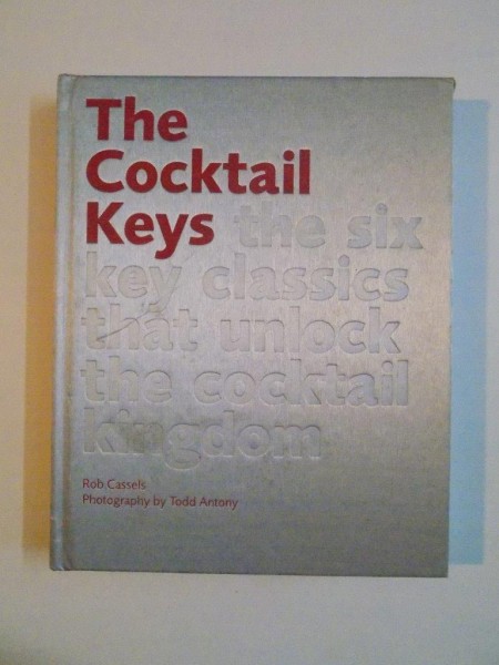 THE COCKTAIL KEYS de ROB CASSELS, 2005