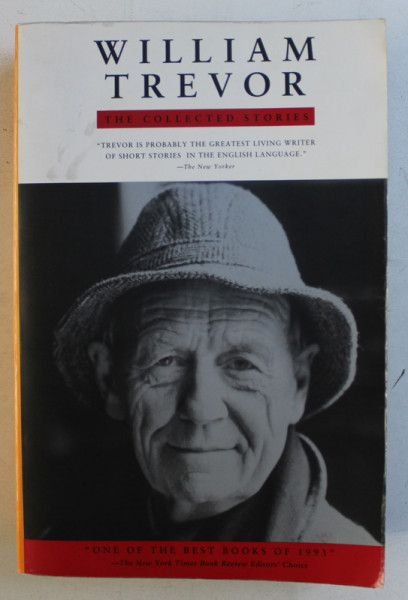 THE COLLECTED STORIES by WILLIAM TREVOR , 1992