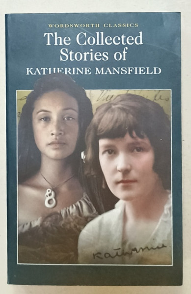 THE COLLECTED STORIES OF KATHERINE MANSFIELD , 2006