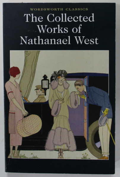 THE COLLECTED WORKS OF NATHANAEL WEST , 2011