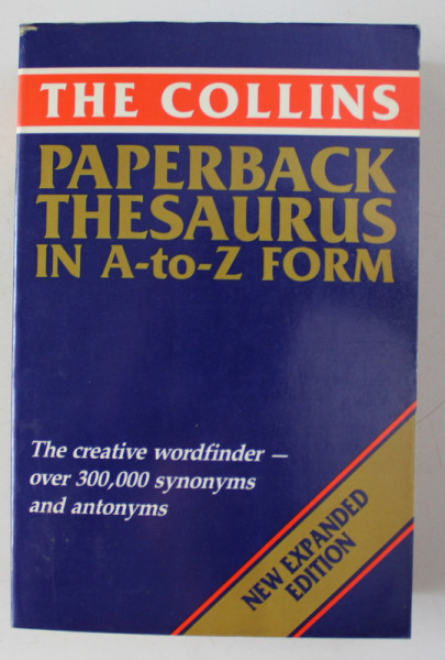 THE COLLINS PAPERBACK THESAURUS IN A - to - Z FORM , 1990