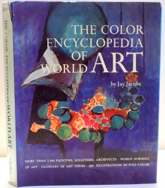 THE COLOR ENCYCLOPEDIA OF WORLD ART de JAY JACOBS , 1975