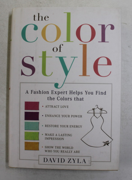THE COLOR OF THE STYLE by DAVID ZYLA , 2009