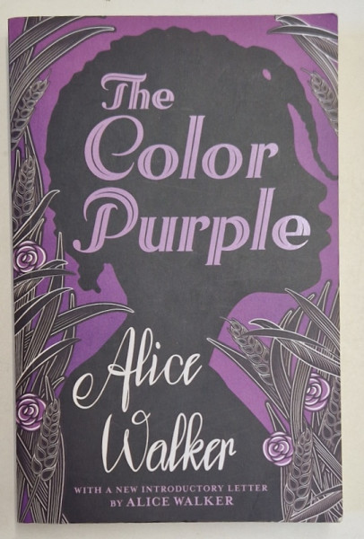 THE COLOR PURPLE by ALICE WALKER , 2017