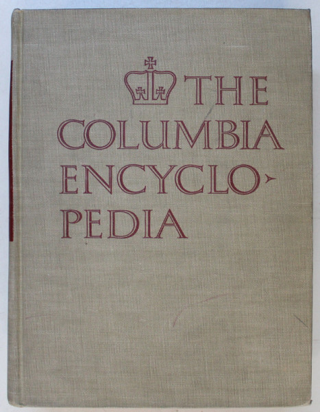 THE COLUMBIA ENCYCLOPEDIA THIRD EDITION , edited by WILLIAM BRIDGWATER , 1963