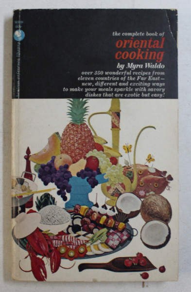 THE COMPLETE BOOK OF ORIENTAL COOKING by MYRA WALDO , 1962