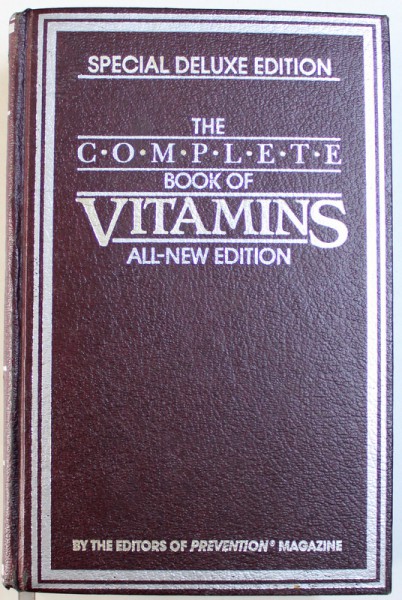 THE COMPLETE BOOK OF VITAMINS  - ALL - NEW EDITION , by  the editors of PREVENTION magazine , 1984