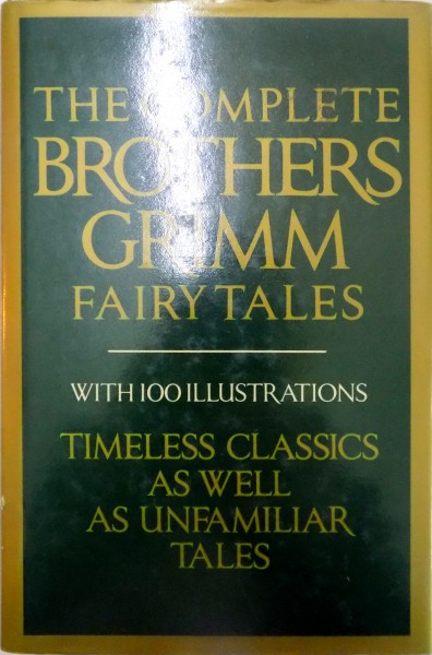 THE COMPLETE BROTHERS GRIMM FAIRY TALES , EDITED by LILY OWENS , ILLUSTRATED , 1981