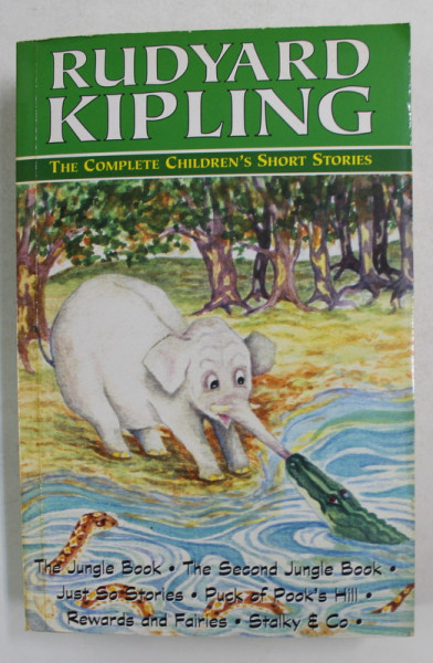 THE COMPLETE CHILDREN 'S SHORT STORIES by RUDYARD KIPLING , 2004