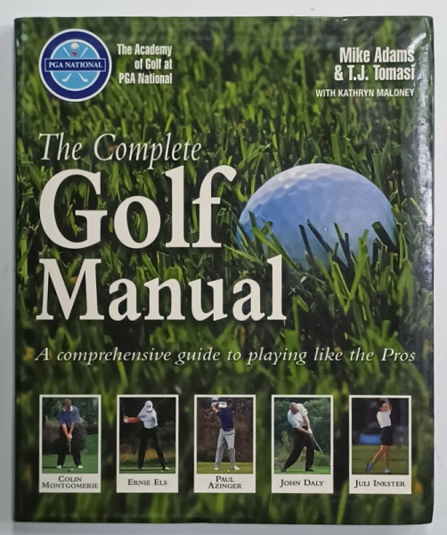 THE COMPLETE GOLF MANUAL by MIKE ADAMS and T. J. TOMASI , 2002