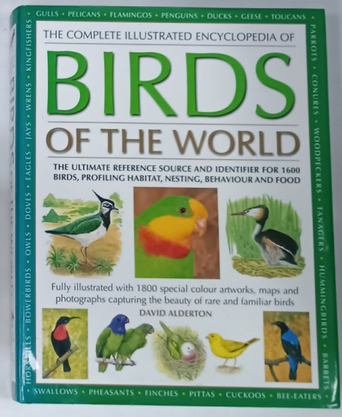 THE COMPLETE ILLUSTRATED ENCYCLOPEDIA OF BIRDS OF THE WORLD by DAVID ALDERTON, ilustrated by PETER BARRETT, 2004