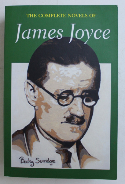 THE COMPLETE NOVELS OF JAMES JOYCE -  2012