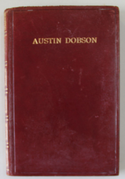 THE COMPLETE POETICAL WORKS OF AUSTIN DOBSON , 1923