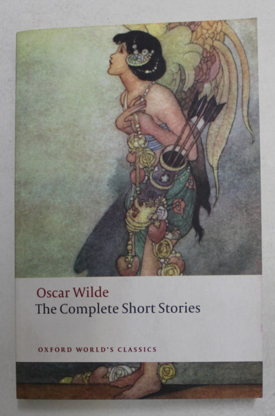 THE COMPLETE SHORT STOIRES by OSCAR WILDE , 2010