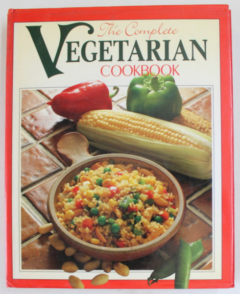 THE COMPLETE VEGETARIAN COOKBOOK by CHRIS HARDISTY , 1993