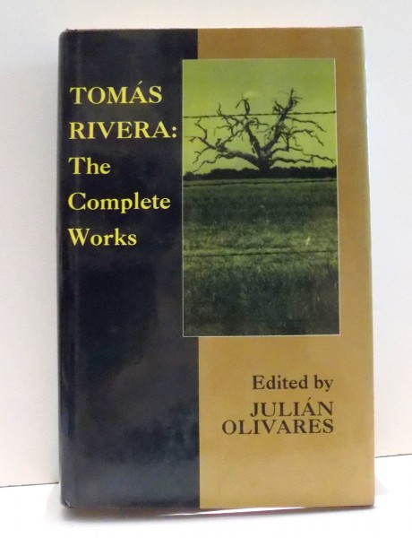 THE COMPLETE WORKS by TOMAS RIVERA , 1991
