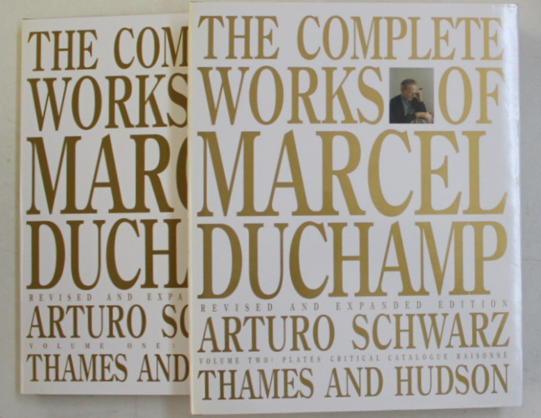 THE COMPLETE WORKS OF MARCEL DUCHAMP , VOLUMES I - II ( TEXT , THE PLATES , CRITICAL CATALOGUE RAISONNE AND THE SOURCES ) , REVISED AND EXPANDED EDITION by ARTURO SCHWARZ , 1997