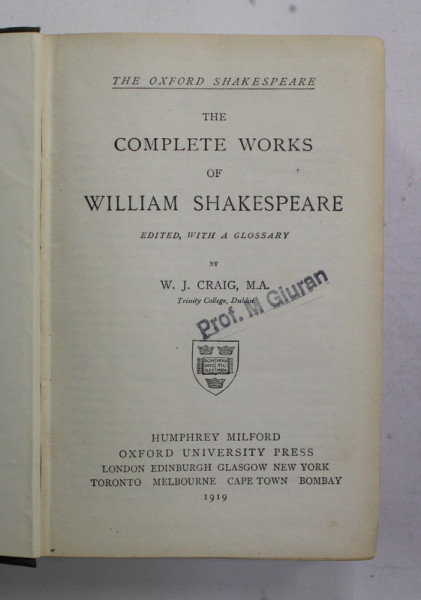 THE COMPLETE WORKS OF WILLAIM SHAKESPARE , edited by W.J. CRAIG , 1919 , PREZINTA PETE SI URME DE UZURA