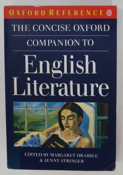 THE CONCISE OXFORD COMPANION TO ENGLISH LITERATURE , edited by MARGARET DRABBLE and JENNY STRINGER , 1990