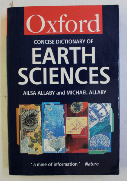 THE CONCISE OXFORD DICTIONARY OF EARTH SCIENCES by MICHAEL ALLABY and AILSA ALLABY , 1991
