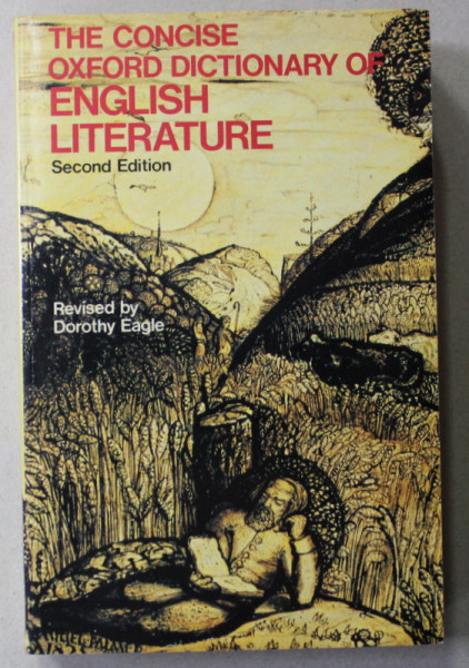 THE CONCISE OXFORD DICTIONARY OF ENGLISH LITERATURE , revised by DOROTHY EAGLE , 1970