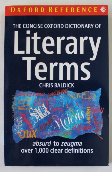 THE CONCISE OXFORD DICTIONARY OF LITERARY TERMS by CHRIS BALDICK , 1991