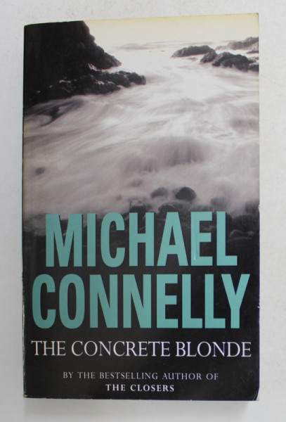 THE CONCRETE BLONDE by MICHAEL CONNELLY , 1994