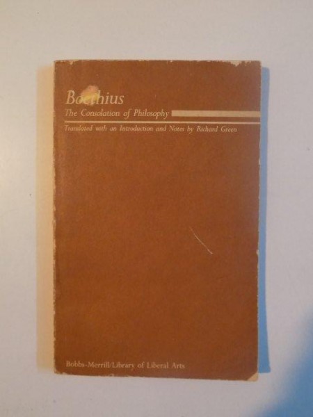 THE CONSOLATION OF PHILOSOPHY de BOETHIUS , 1983