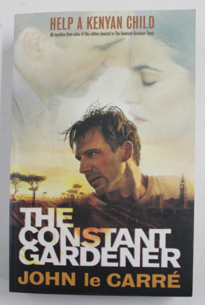 THE CONSTANT GARDENER by JOHN le CARRE , 2007