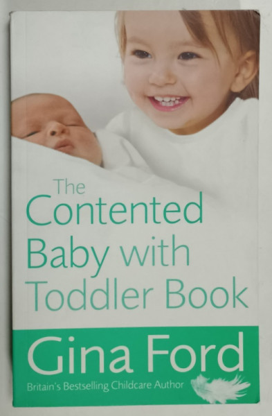 THE CONTENTED BABY WITH TODDLER BOOK by GINA FORD , 2009